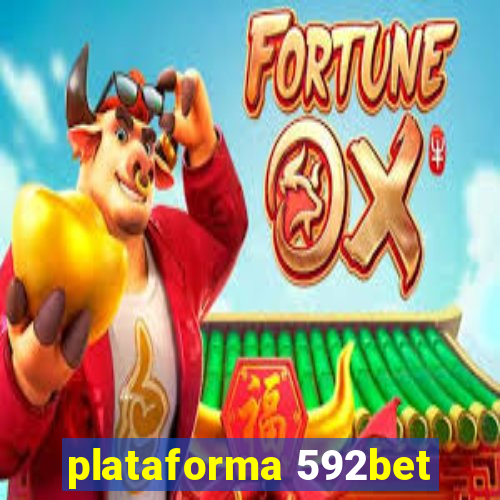 plataforma 592bet